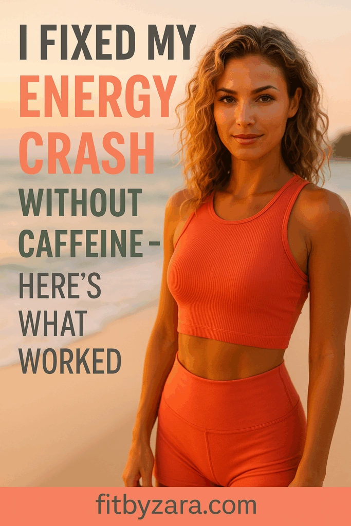 I Fixed My Energy Crash Without Caffeine – Here’s What Worked
