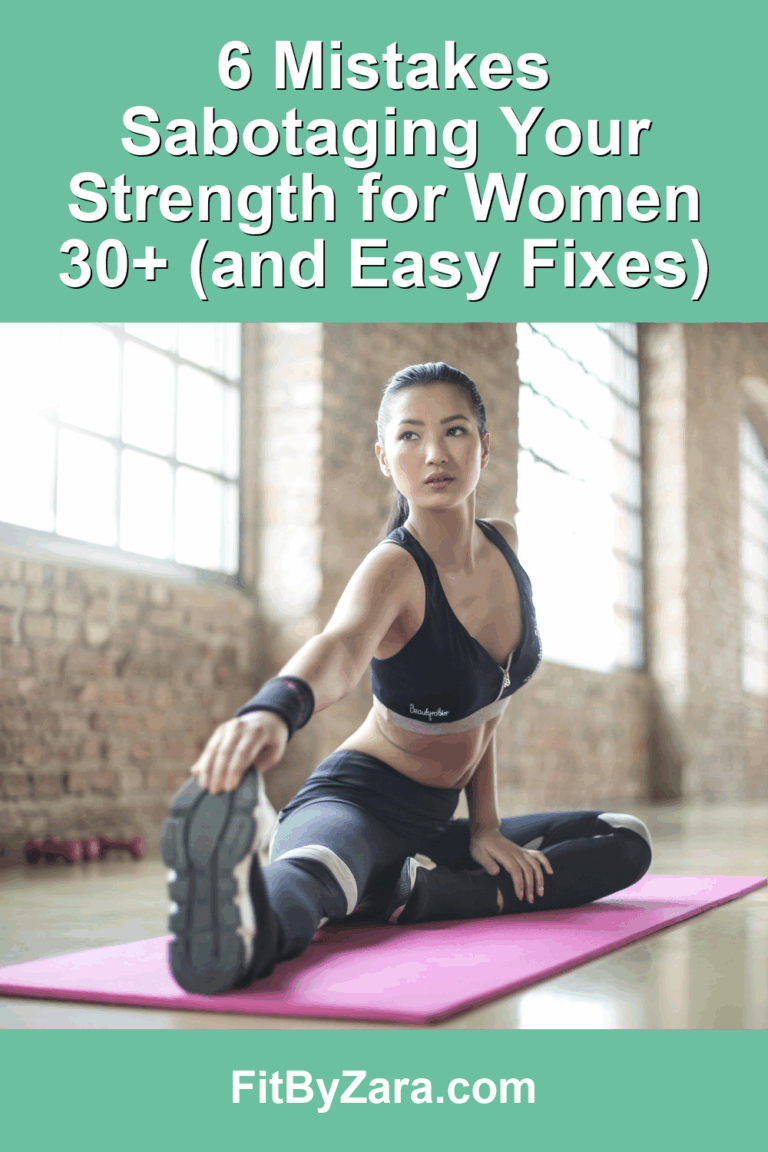 6 Mistakes Sabotaging Your Strength for Women 30+ (and Easy Fixes) – Pinterest cover