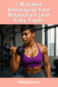 7 Mistakes Sabotaging Your Metabolism (and Easy Fixes) – Pinterest cover