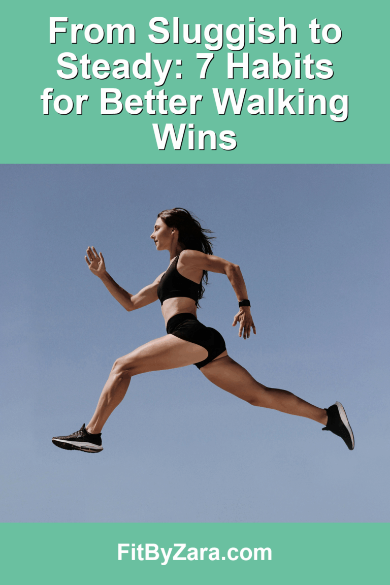 From Sluggish to Steady: 7 Habits for Better Walking Wins – Pinterest cover
