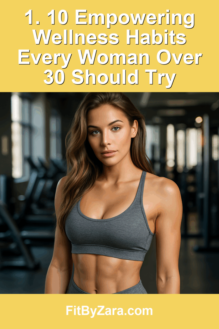 1. 10 Empowering Wellness Habits Every Woman Over 30 Should Try – Pinterest cover