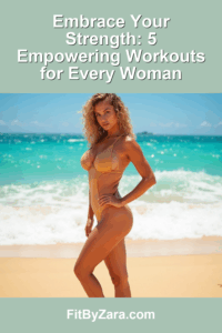 Embrace Your Strength: 5 Empowering Workouts for Every Woman – Pinterest cover