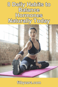 8 Daily Habits to Balance Hormones Naturally Today – Pinterest cover