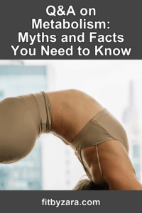Q&A on Metabolism: Myths and Facts You Need to Know – Pinterest cover
