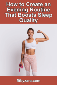 How to Create an Evening Routine That Boosts Sleep Quality – Pinterest cover