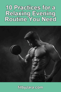 10 Practices for a Relaxing Evening Routine You Need – Pinterest cover