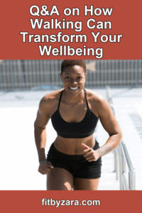 Q&A on How Walking Can Transform Your Wellbeing – Pinterest cover