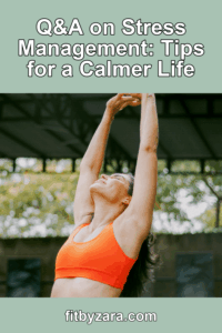 Q&A on Stress Management: Tips for a Calmer Life – Pinterest cover