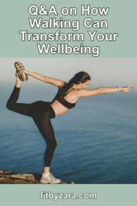 Q&A on How Walking Can Transform Your Wellbeing – Pinterest cover