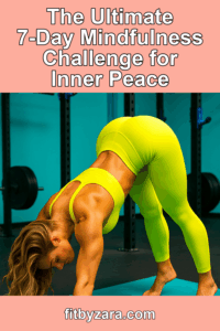 The Ultimate 7-Day Mindfulness Challenge for Inner Peace – Pinterest cover