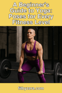 A Beginner's Guide to Yoga: Poses for Every Fitness Level – Pinterest cover