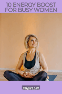 10 Energy Boost For Busy Women