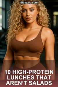 10 High-Protein Lunches That Aren’t Salads