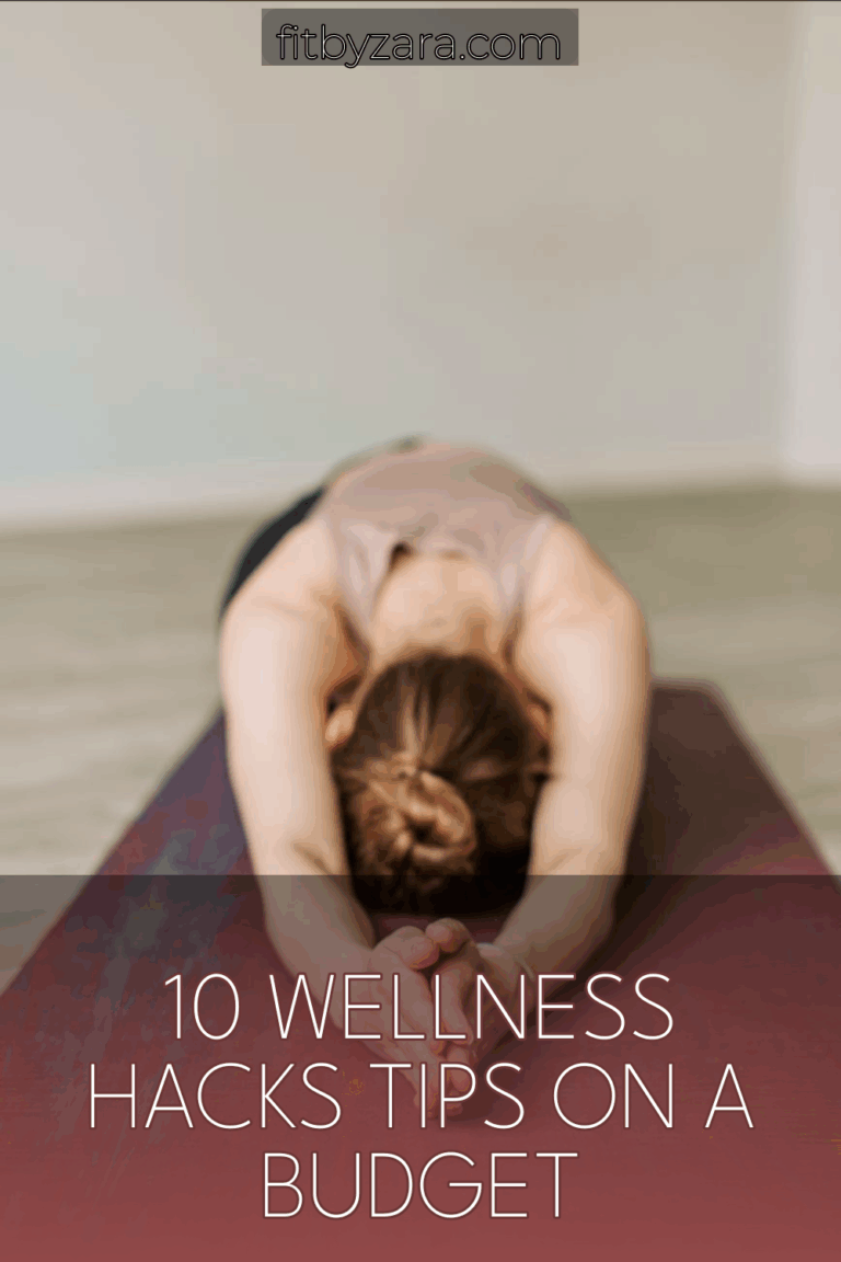 10 Wellness Hacks Tips On a Budget