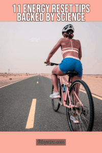 11 Energy Reset Tips Backed by Science