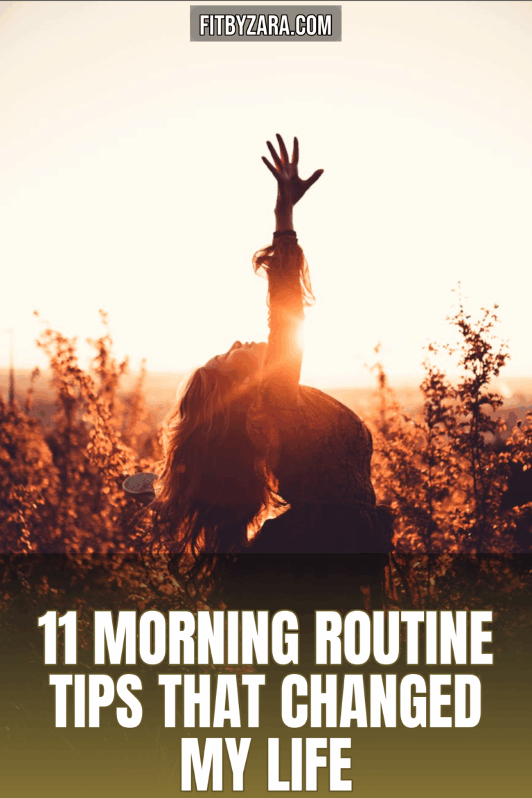 11 Morning Routine Tips That Changed My Life