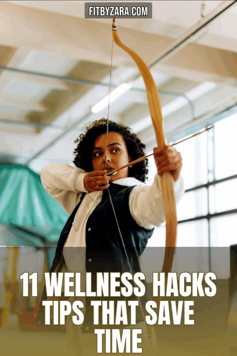 11 Wellness Hacks Tips That Save Time