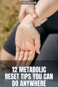 12 Metabolic Reset Tips You Can Do Anywhere