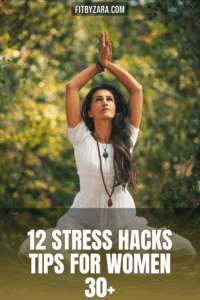 12 Stress Hacks Tips For Women 30+