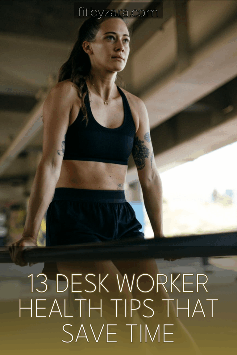 13 Desk Worker Health Tips That Save Time