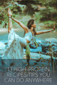 13 High-Protein Recipes Tips You Can Do Anywhere