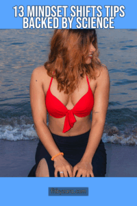 13 Mindset Shifts Tips Backed by Science