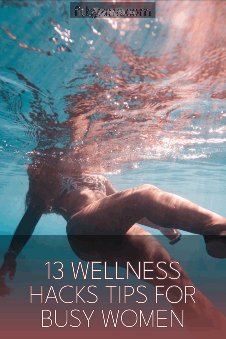 13 Wellness Hacks Tips For Busy Women