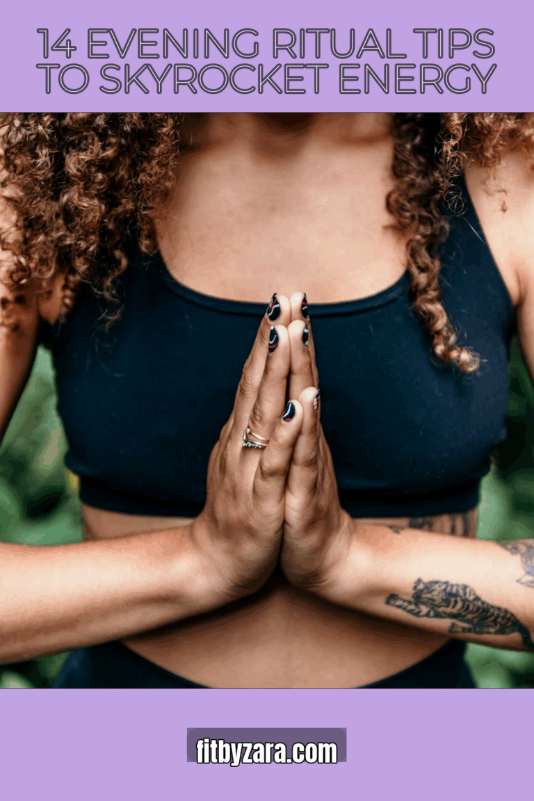 14 Evening Ritual Tips To Skyrocket Energy