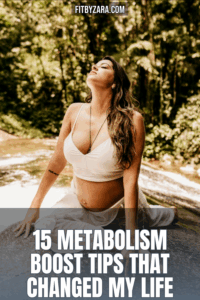 15 Metabolism Boost Tips That Changed My Life