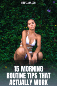 15 Morning Routine Tips That Actually Work