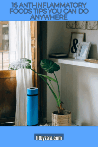 16 Anti-Inflammatory Foods Tips You Can Do Anywhere