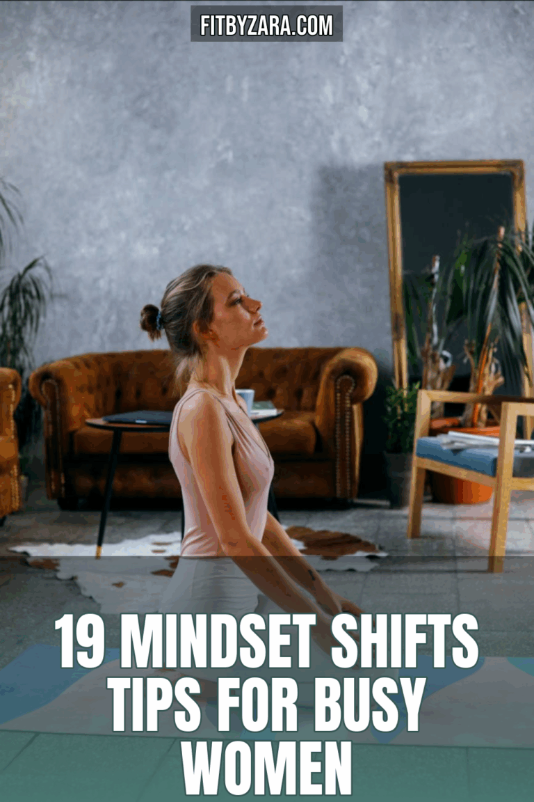 19 Mindset Shifts Tips For Busy Women