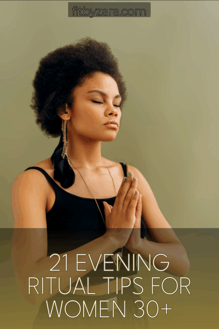 21 Evening Ritual Tips For Women 30+