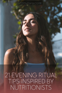 21 Evening Ritual Tips Inspired by Nutritionists