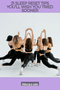 21 Sleep Reset Tips You’ll Wish You Tried Sooner