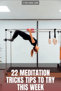 22 Meditation Tricks Tips To Try This Week