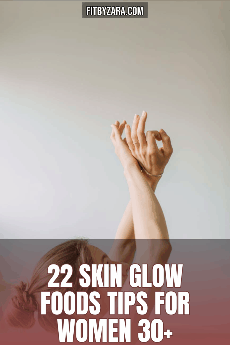 22 Skin Glow Foods Tips For Women 30+