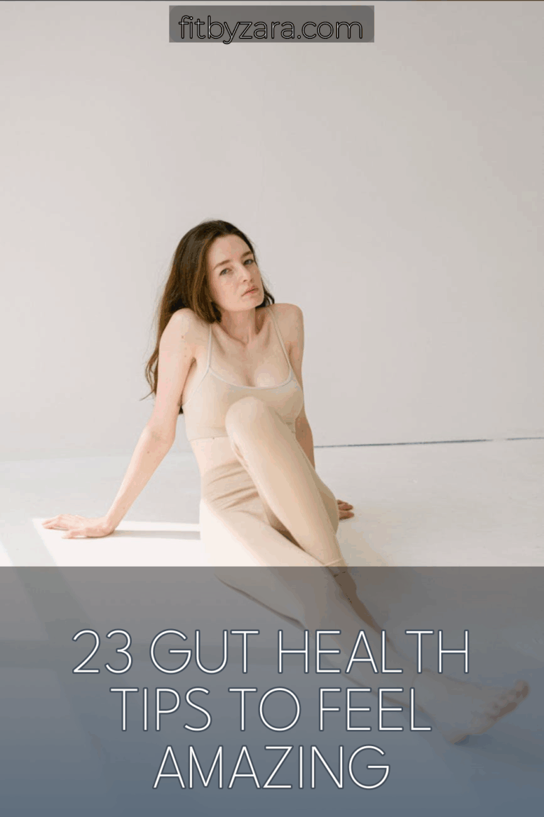23 Gut Health Tips To Feel Amazing