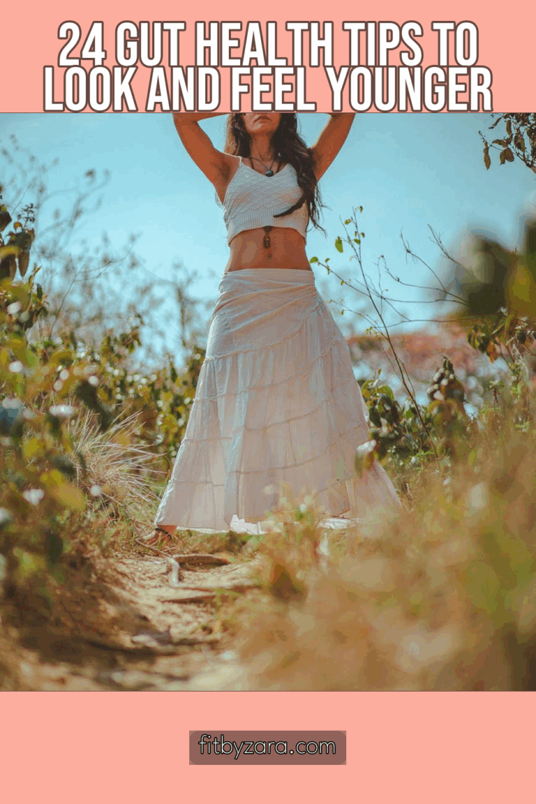 24 Gut Health Tips To Look and Feel Younger