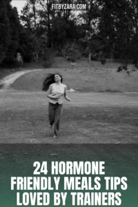 24 Hormone Friendly Meals Tips Loved by Trainers