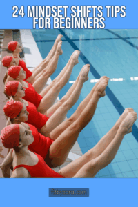 24 Mindset Shifts Tips For Beginners