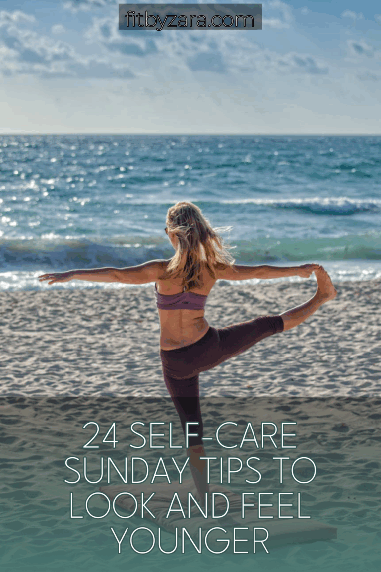 24 Self-Care Sunday Tips To Look and Feel Younger