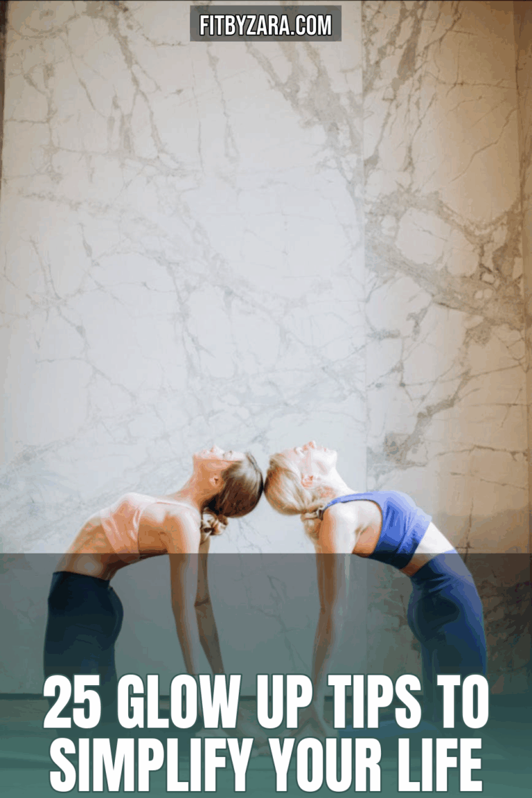 25 Glow Up Tips To Simplify Your Life