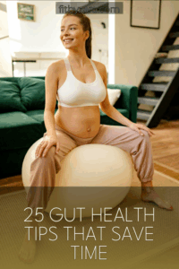 25 Gut Health Tips That Save Time