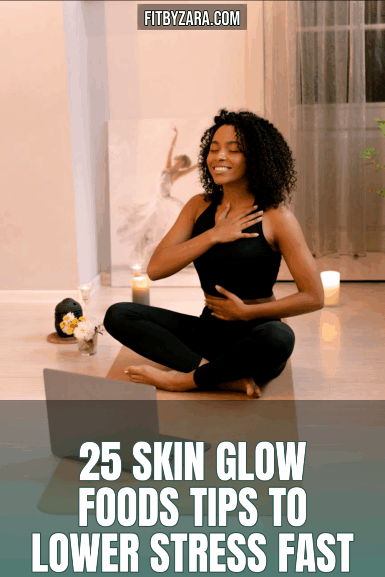 25 Skin Glow Foods Tips To Lower Stress Fast