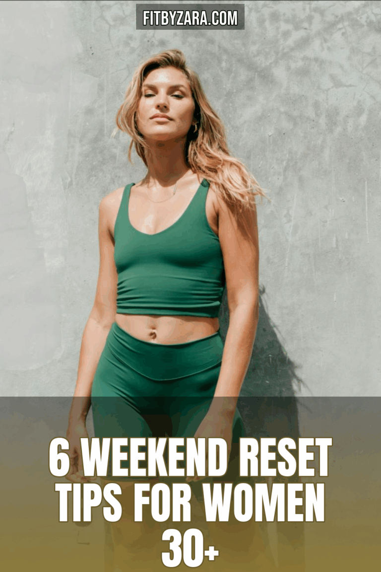 6 Weekend Reset Tips For Women 30+