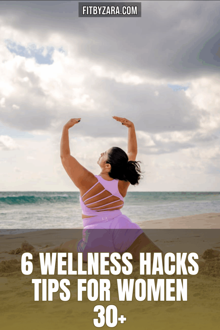 6 Wellness Hacks Tips For Women 30+