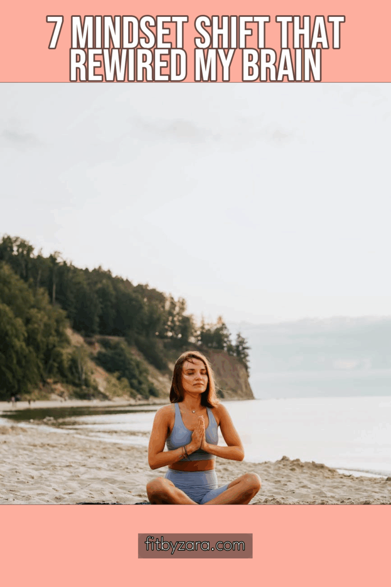7 Mindset Shift That Rewired My Brain