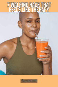7 Walking Hack That Feels Like Therapy
