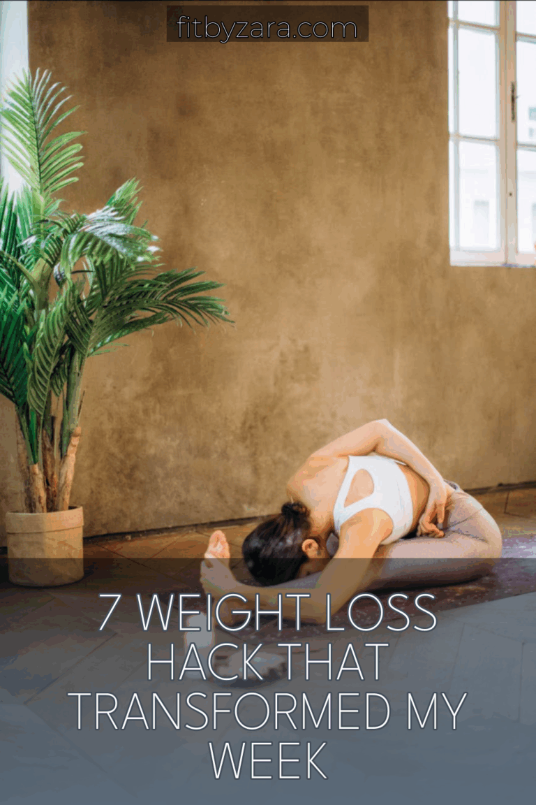 7 Weight Loss Hack That Transformed My Week